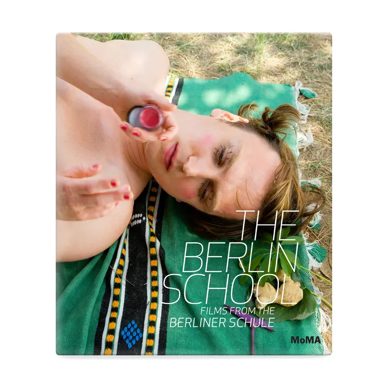The Berlin School: Films from the Berliner Schule - Hardcover
