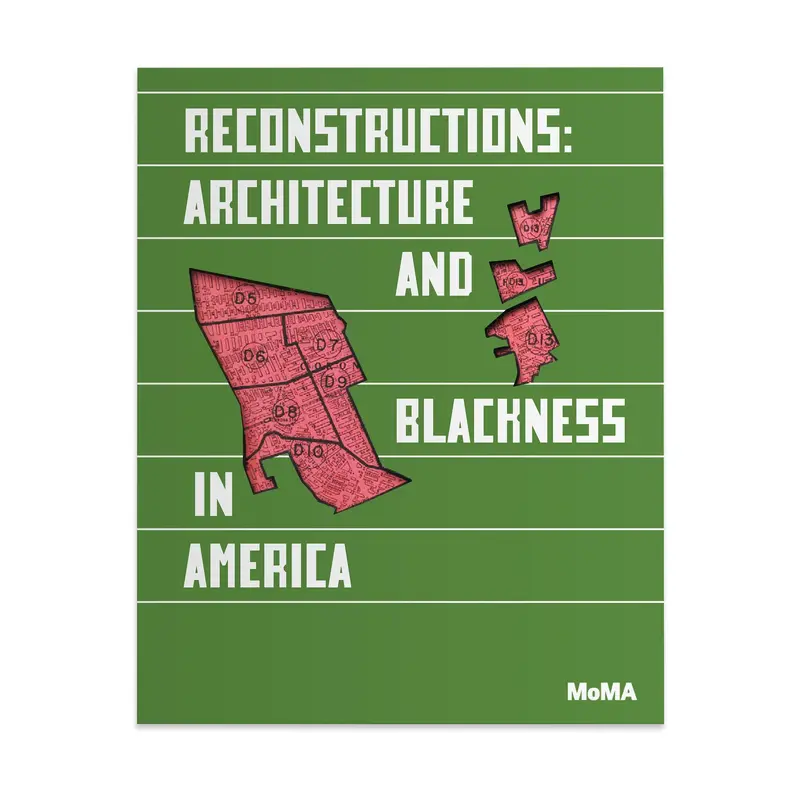 Reconstructions: Architecture and Blackness in America - Paperback
