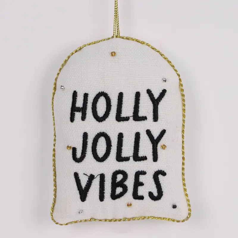 "Holly Jolly Vibes" ornament