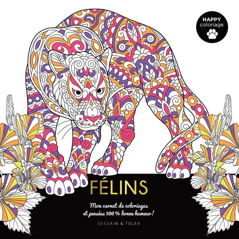 Flins - Mon carnet de coloriages et penses 100% bonne humeur ! - French Ed.