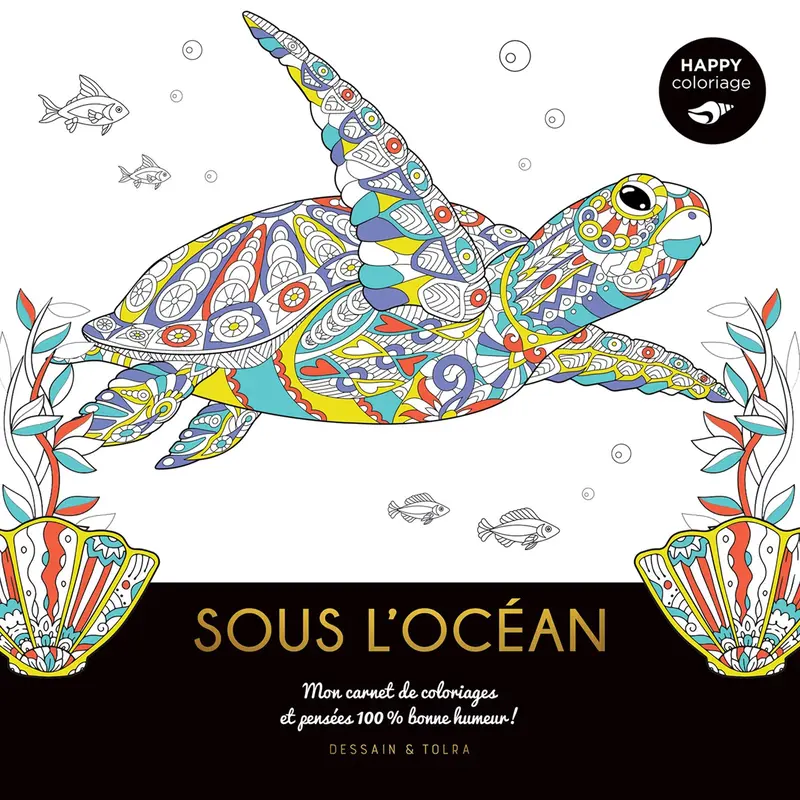 Happy Coloriage : Sous l'ocan - French Ed.