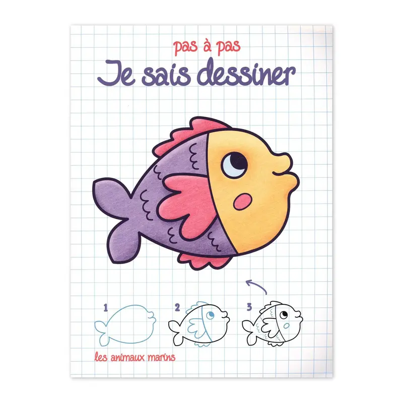 Je sais dessiner pas  pas : Les animaux marins - French Ed.