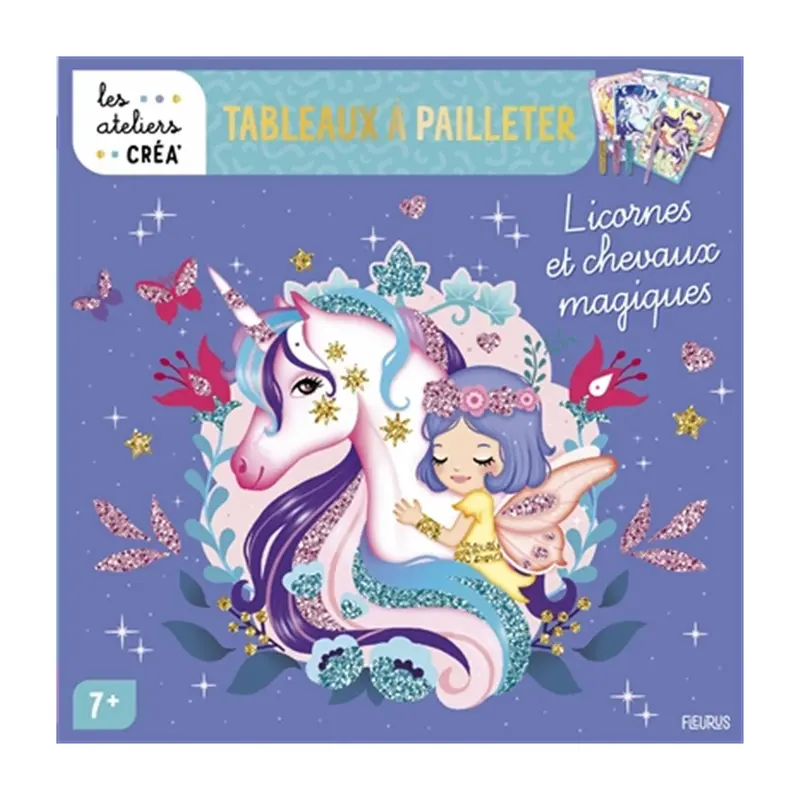 Les Ateliers cra' - Tableaux  pailleter - Licornes et chevaux magiques - French Ed.