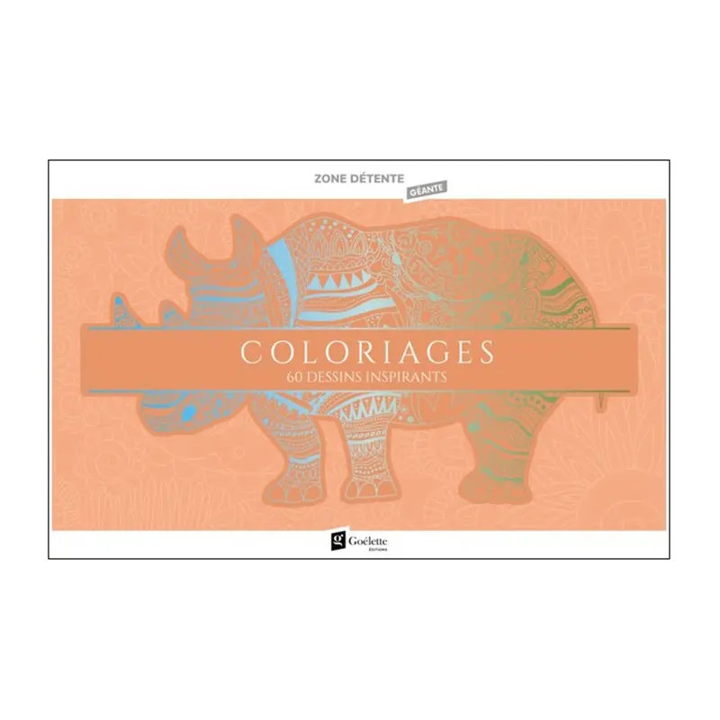 Zone dtente gante : coloriages - French Ed.