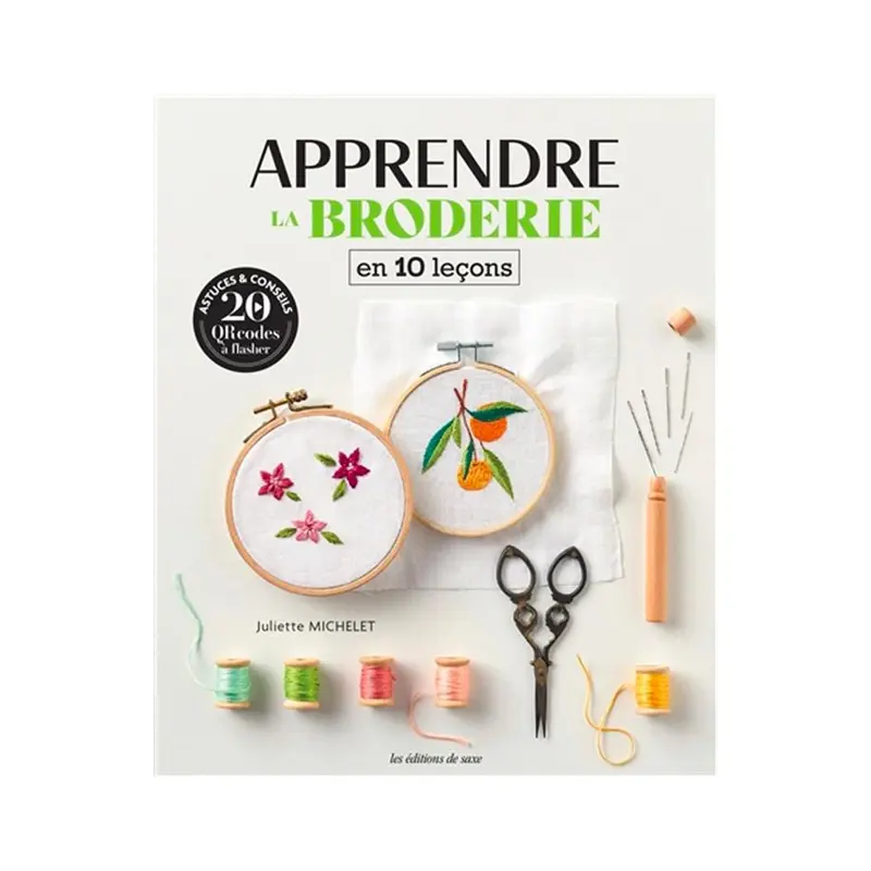 Apprendre la broderie en 10 leons - French Ed.