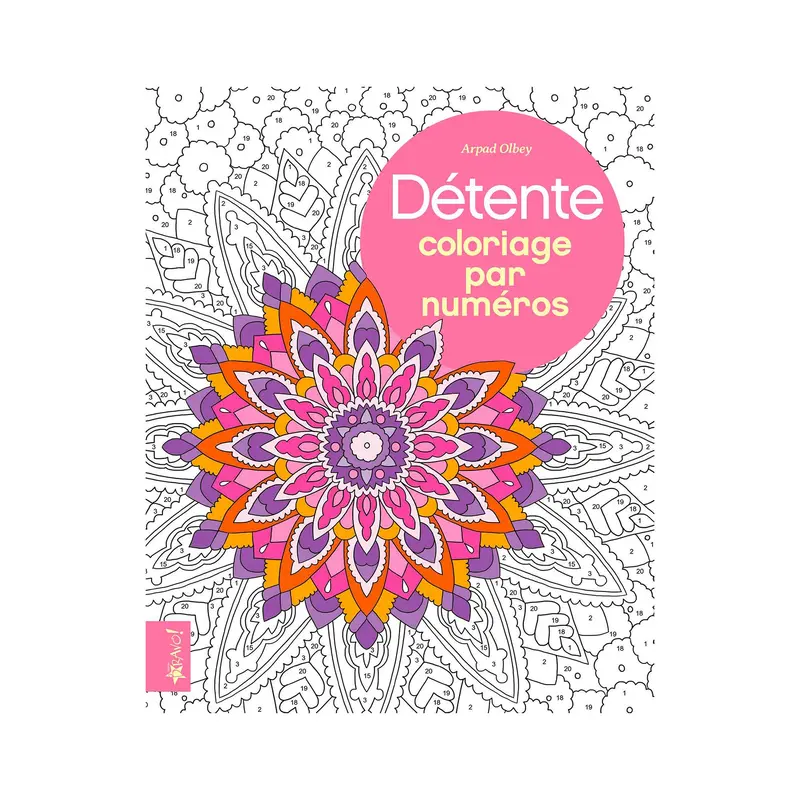 Coloriage par numros : Dtente - French Ed.