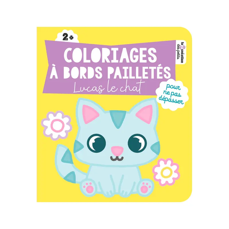 Coloriages  bords paillets : Lucas le chat - French Ed.