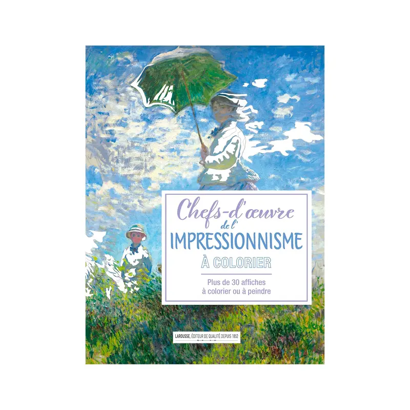 Affiches  colorier : Chefs d'oeuvre de l'impressionnisme - French Ed.