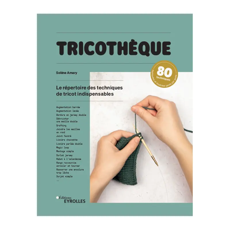 Tricothque : Le rpertoire des techniques de tricot indispensables - French Ed.