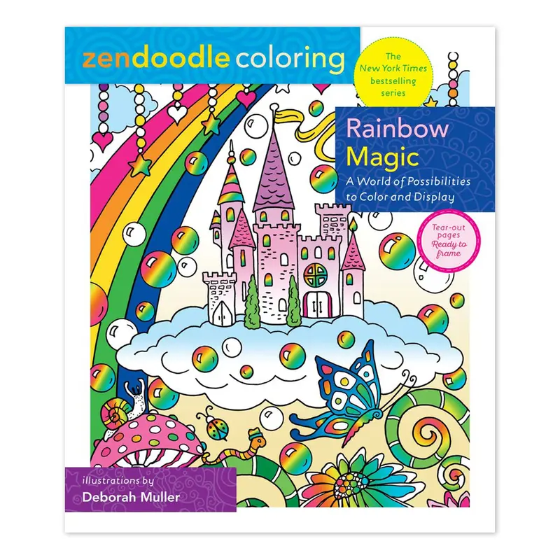 Zendoodle Coloring: Rainbow Magic: A World of Possibilities to Color & Display - English Ed.