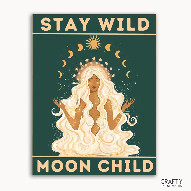 Stay Wild, Moon Child  Celestial Goddess
