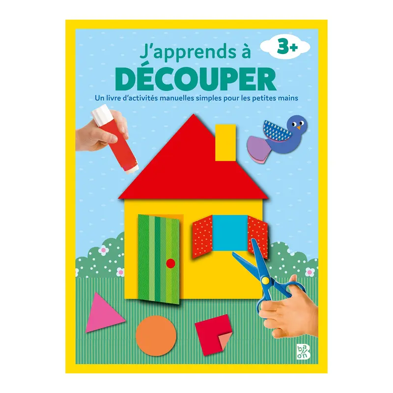 J'apprends  dcouper - 3+ - French Ed.