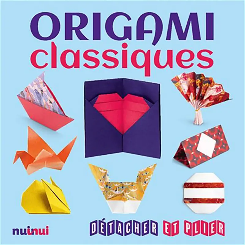 Origami classiques : Dtacher et plier - French Ed.