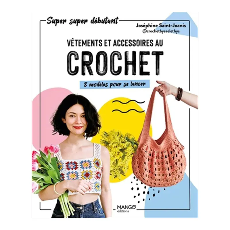 Vtements et accessoires au crochet - French Ed.