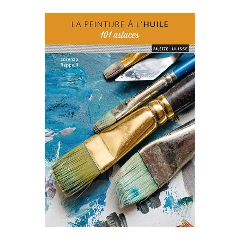 La peinture  l'huile - French Ed.