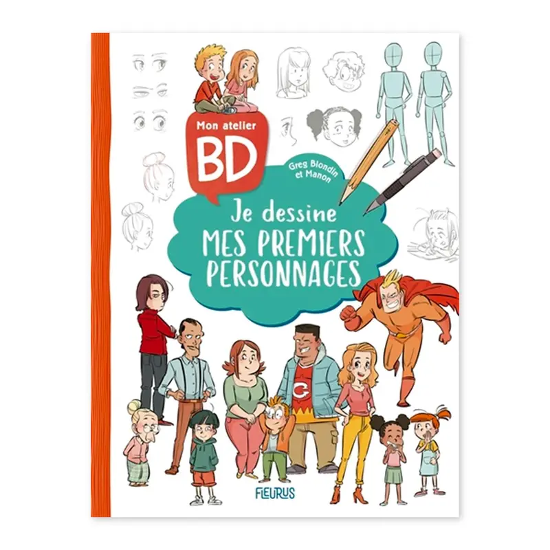 Je dessine mes premiers personnages - French Ed.