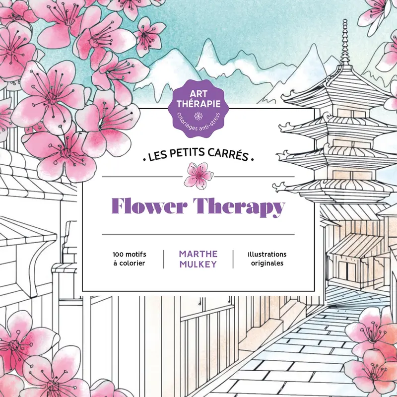 Les petits carrs : Flower Therapy - French Ed.