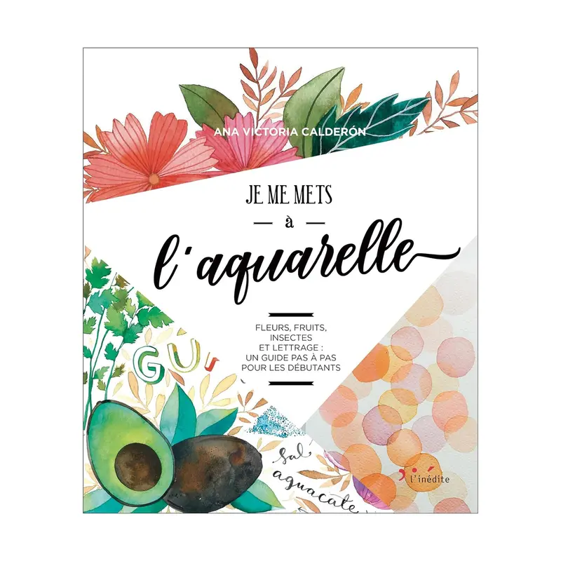 Je me mets  l'aquarelle - French Ed.