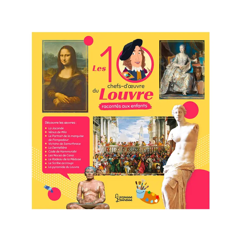 Les 10 chefs-d'uvre du Louvre raconts aux enfants - French Ed.