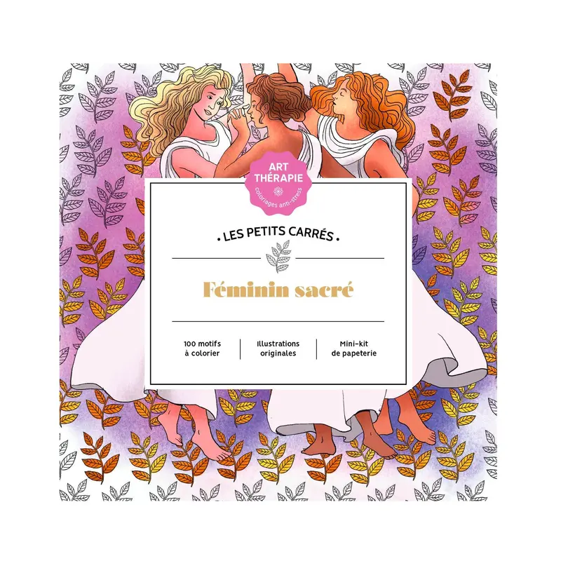 Les petits carrs Art Thrapie : Fminin sacr - French Ed.