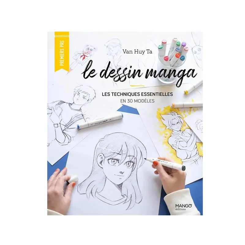 Le dessin manga : Les techniques essentielles en 50 modles - French Ed.
