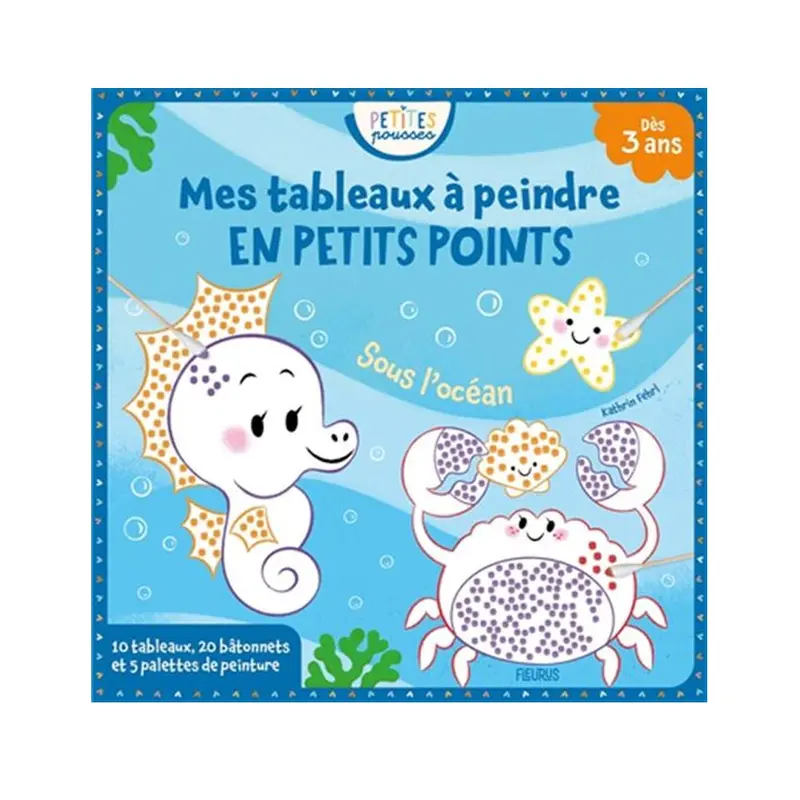 Mes tableaux  peindre en petits points : Sous l'ocan - French Ed.