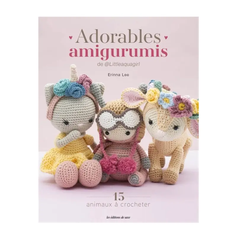 Adorables amigurumis - 15 animaux  crocheter - French Ed.