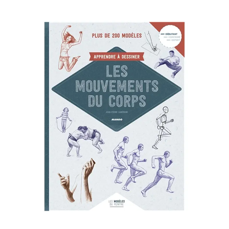 Apprendre  dessiner les mouvements du corps N.E. - French Ed.