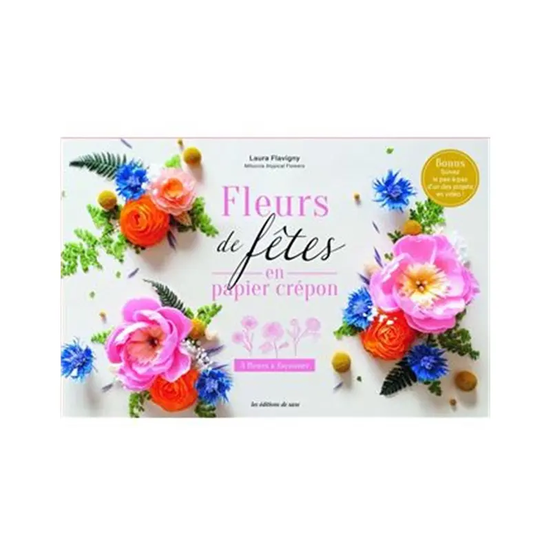 Coffret Fleurs de ftes en papier crpon - 3 fleurs  faonner - French Ed.