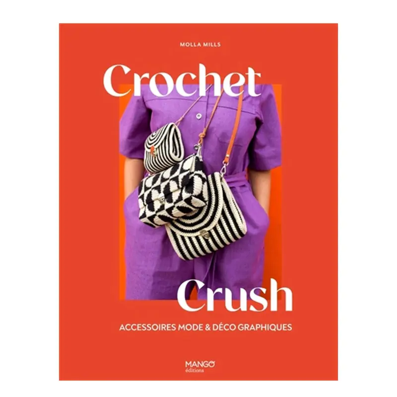 Crochet Crush - Accessoires mode & dco graphiques - French Ed.