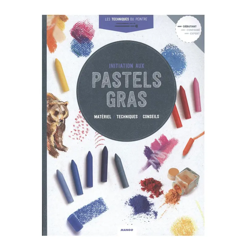 Initiation aux pastels gras : Matriel, techniques, conseils - French Ed.