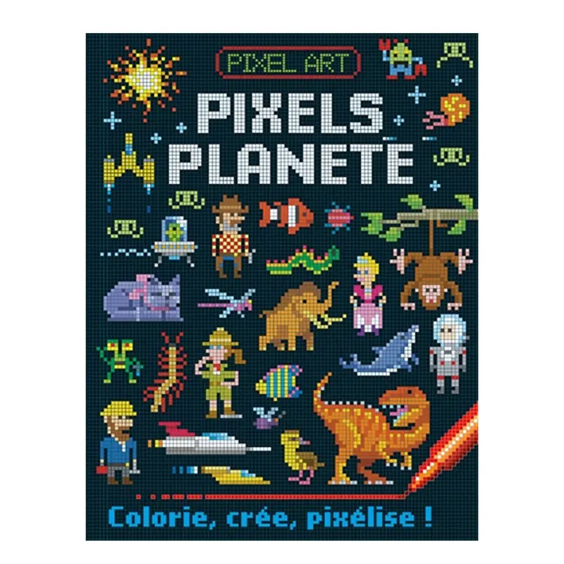 Pixels plante : Colorie, cre, pixlise ! - French Ed.