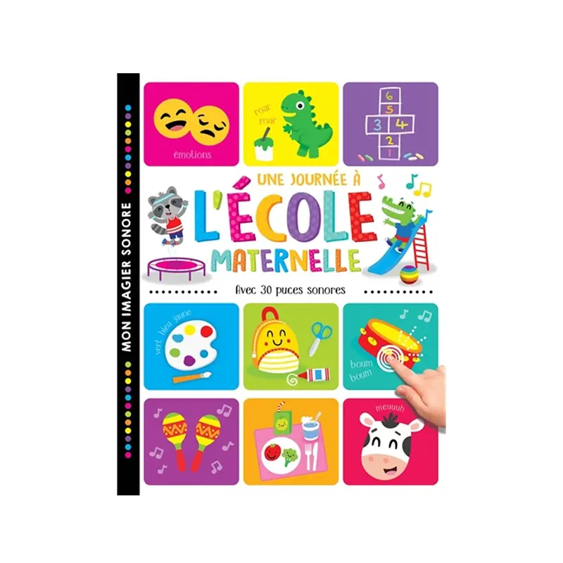 Une journe  l'cole maternelle - Avec 30 puces sonores - French Ed.