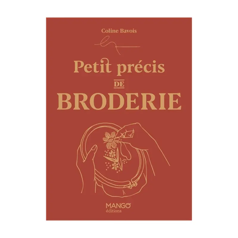 Petit prcis de broderie - French Ed.