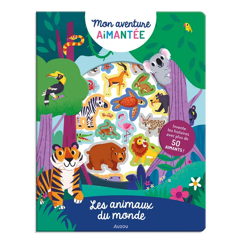 Mon livre magntique: animaux du monde - French Ed.