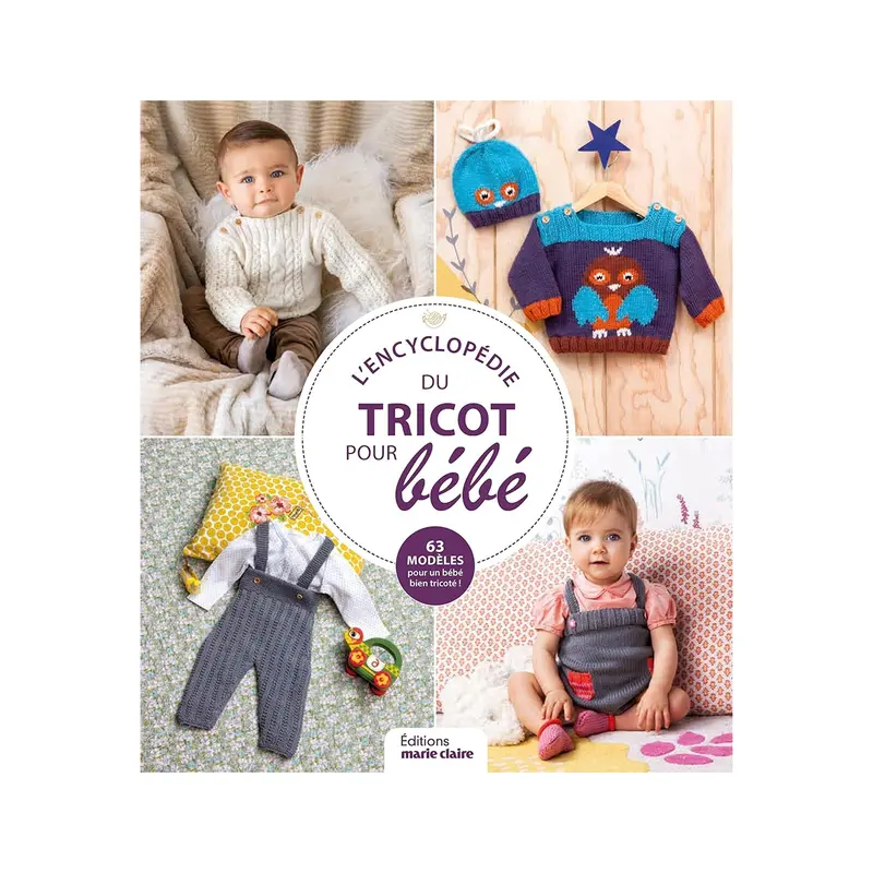 L'encyclopdie du tricot pour bb - French Ed.