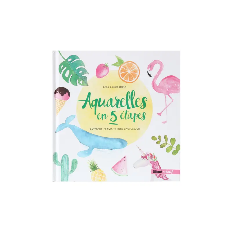 Aquarelles en 5 tapes - French Ed.