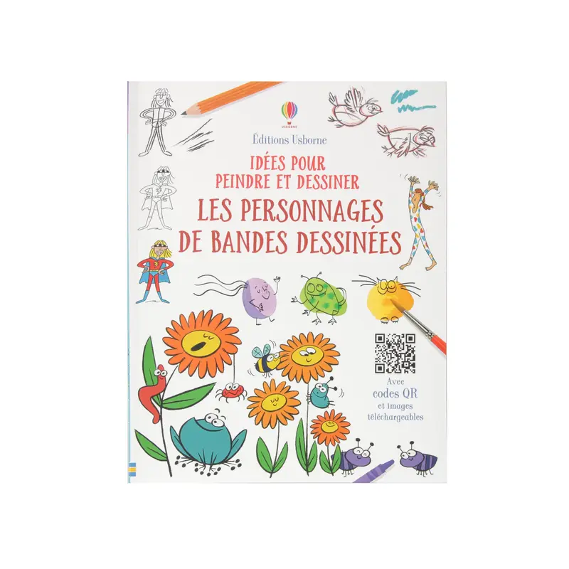 Ides pour peindre et dessiner : Les personnages de bandes dessines  French