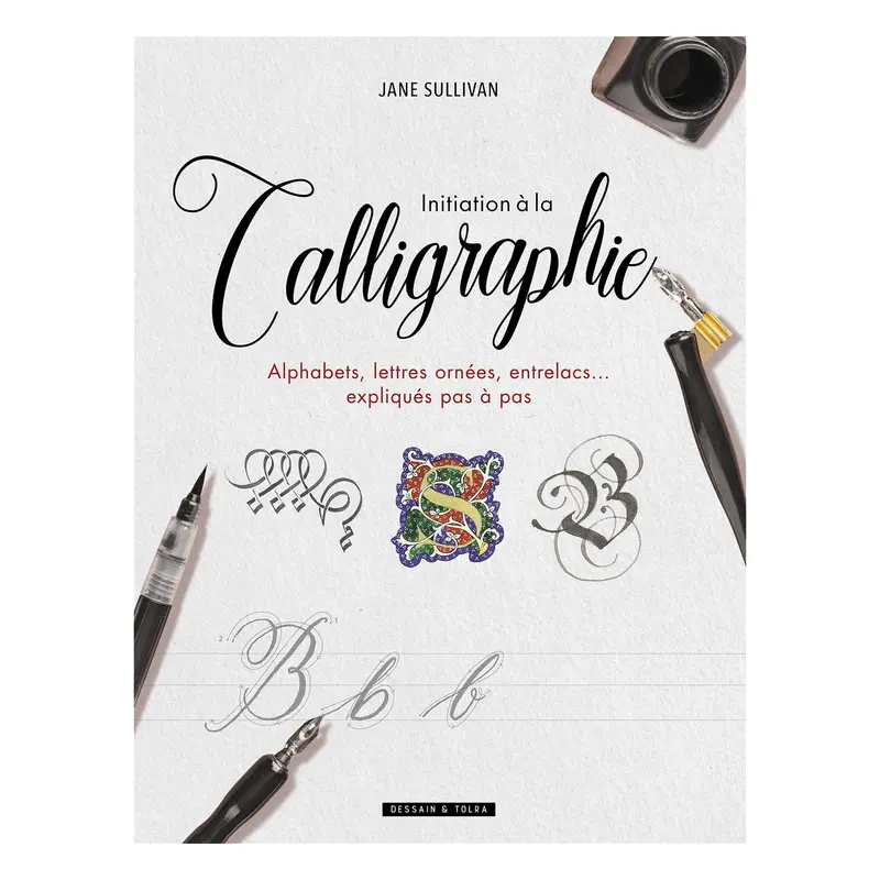 Initiation  la calligraphie - French Ed.