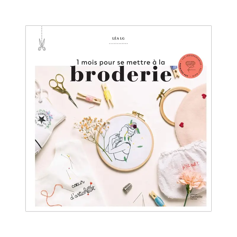 1 mois pour se mettre  la broderie - French Ed.