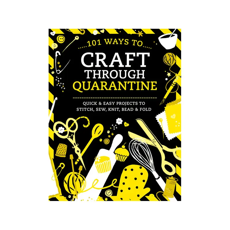 101 Ways to Craft Through Quarantine