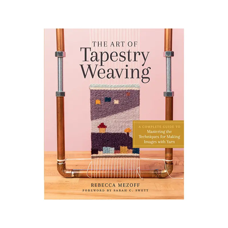 The Art of Tapestry Weaving