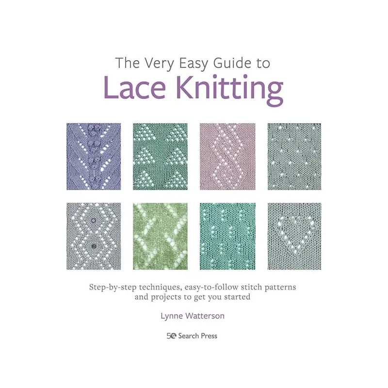 The Very Easy Guide to Lace Knitting