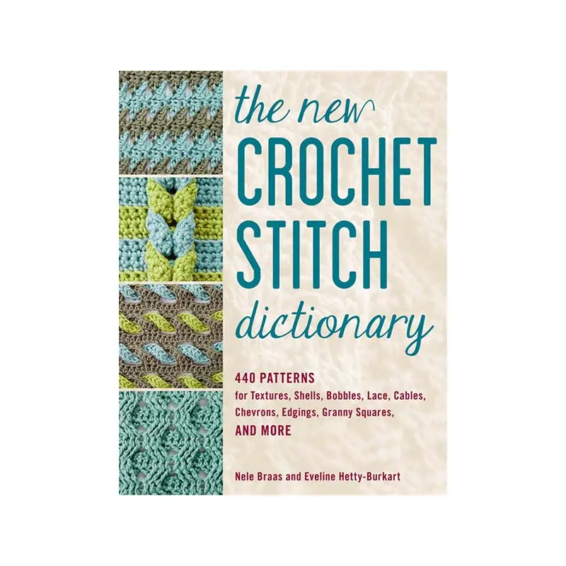 The New Crochet Stitch Dictionary