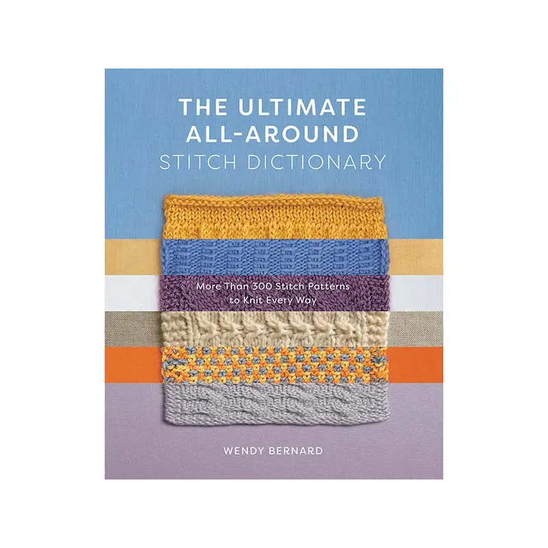The Ultimate All-Around Stitch Dictionary