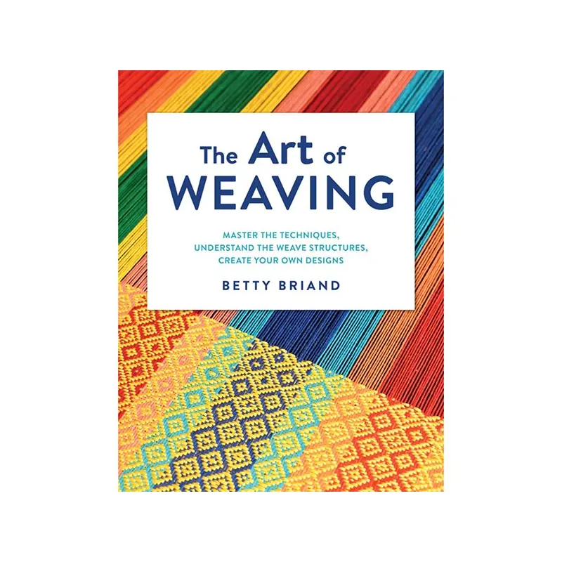 The Art of Weaving