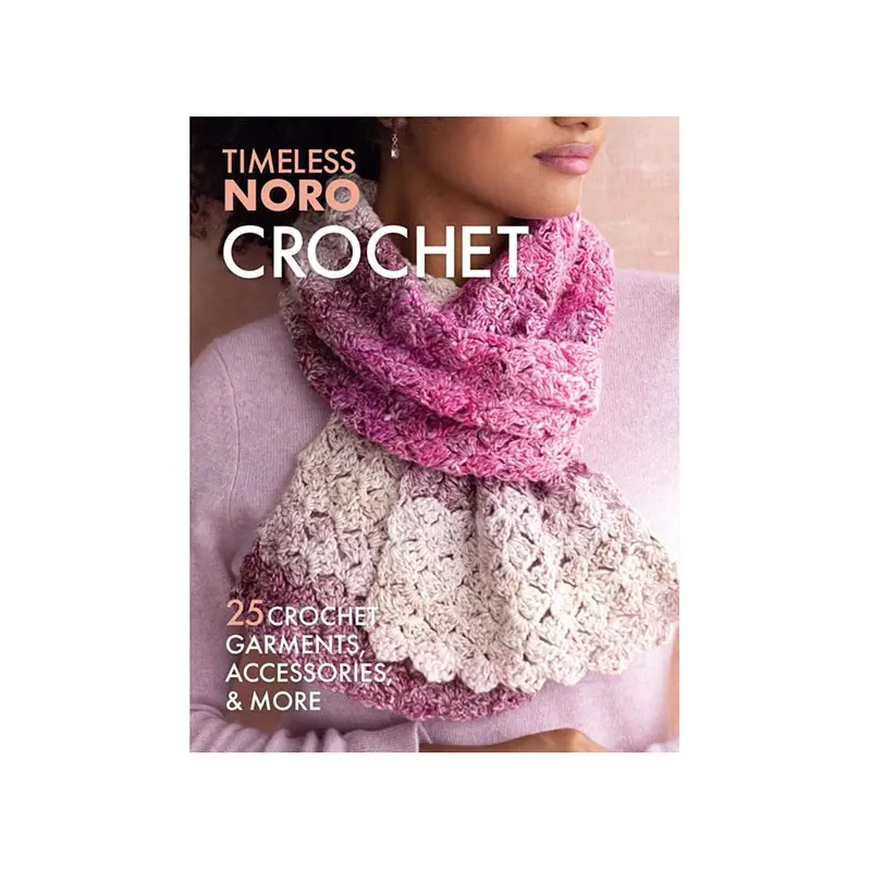 Timeless NORO Crochet
